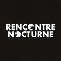 Rencontre Nocturne ♪