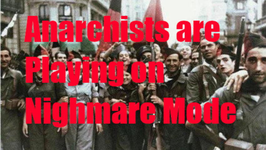 Anarchists are playing on Nightmare mode. 6 things anarchists have to explain to make it work. - PeerTube